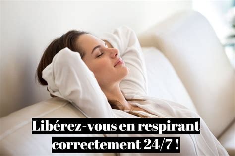 Débloquer et libérer son diaphragme et détendre son .